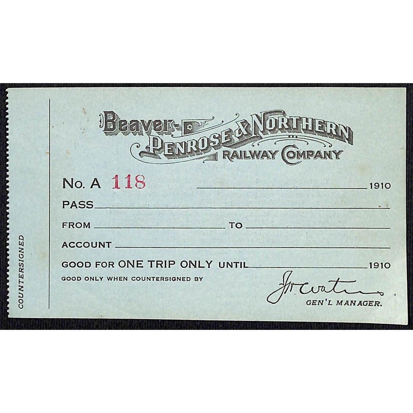 1910 Beaver, Penrose & Northern Railway Unused Trip Pass Ticket VGC Very Scarce