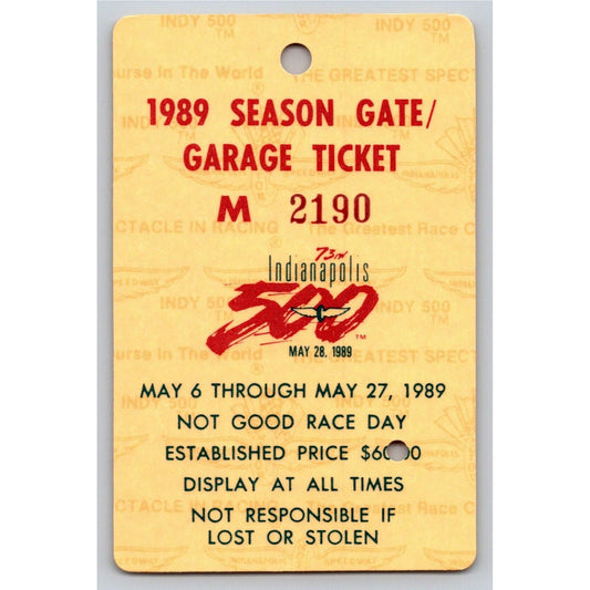 1989 Indy 500 Season Gate Garage Ticket Pass Indianapolis IMS Race Racing #2190