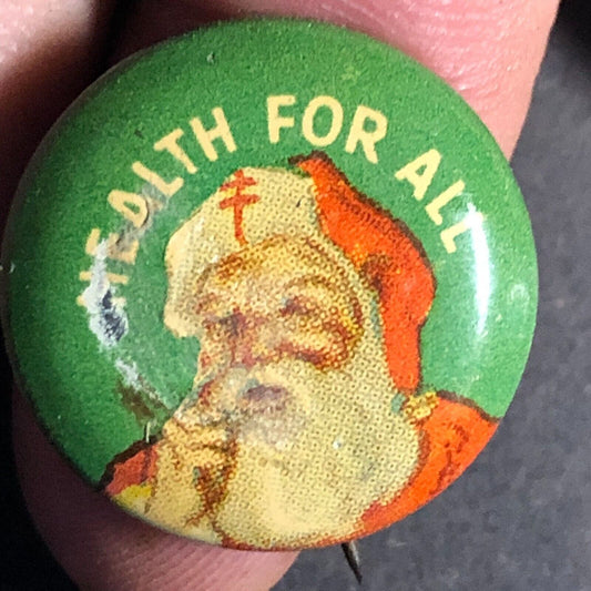 National Tuberculous Assoc. Santa Sm.Celluloid Steel Pinback Button c1930's-40's