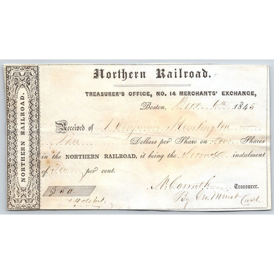 1845 Boston, MA Treasurer Receipt Northern Railroad Stock "Benjamin Huntington"