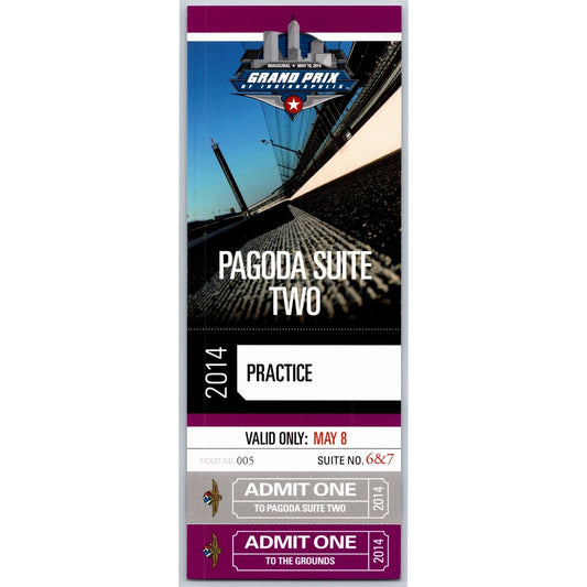 2014 Grand Prix of Indianapolis Practice 5/8 Pagoda Suite Two Unused Ticket #5