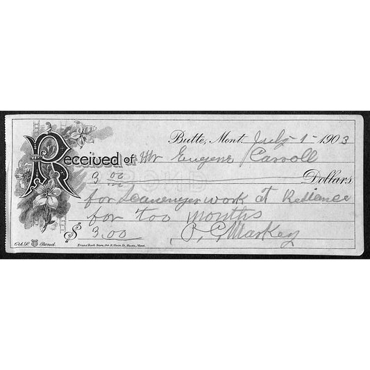 1903 Butte Montana Eugene Carroll R.C. P. C. Markey Receipt "House Scavenging"