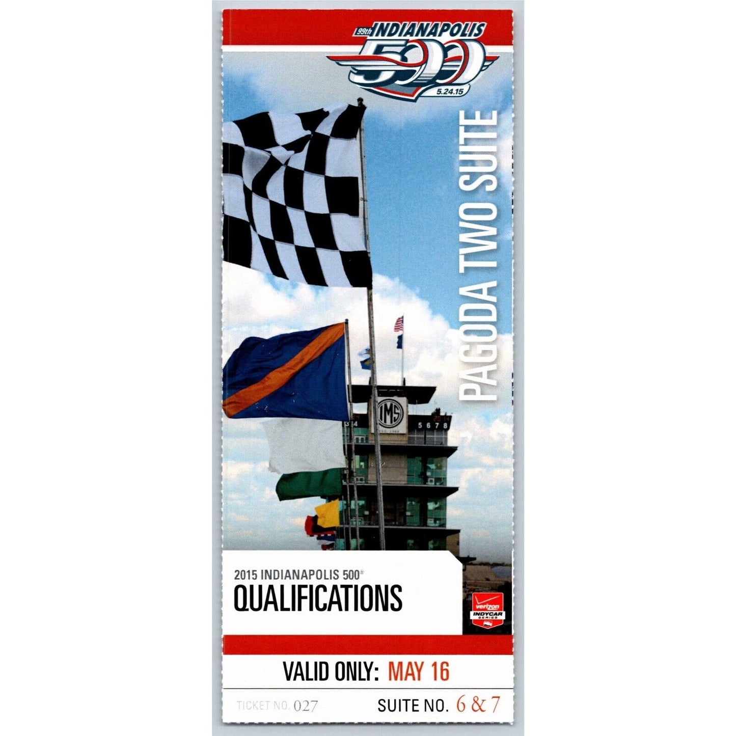 2015 Indy 500 Qualifications Ticket Stub Pagoda Suite Two Indianapolis #27