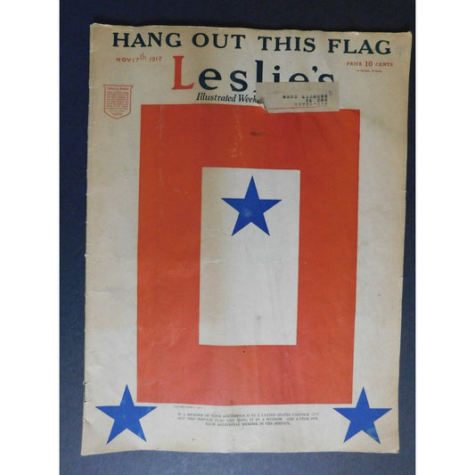 WWI Era Nov 17 1917 Leslie's "Hang Out This Flag" Can We Fly To Victory? 32 pgs.