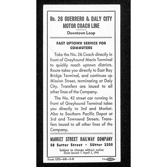 1941 Market Street Railway Co. Small No. 26 Guerrero & Daly City Line Card VGC