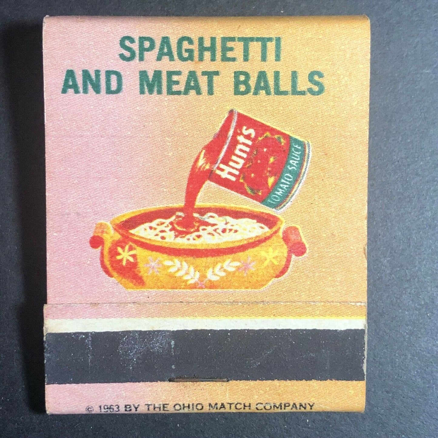 1960's Full Matchbook - Hunt's Tomato Sauce w/ Spaghetti & Meat Sauce Recipe