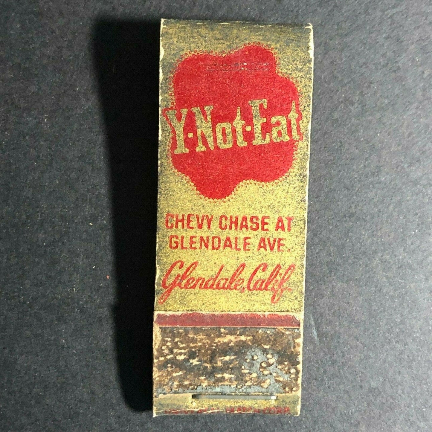 Scarce Vintage c1940's Full Slim 10 Strike Matchbook Y-Not-Eat Glendale, CA