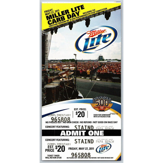 2011 Indy 500 Miller Lite Carb Day 5/27 Unused Ticket Staind #808