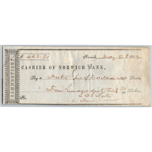 1852 $462.71 "Cahier of Norwich Bank" Check
