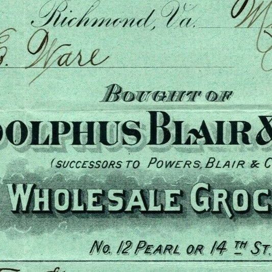 Adolphus Blair & Sons Whsl. Grocers Richmond, VA Letterhead to Geo. E. Wear 1895