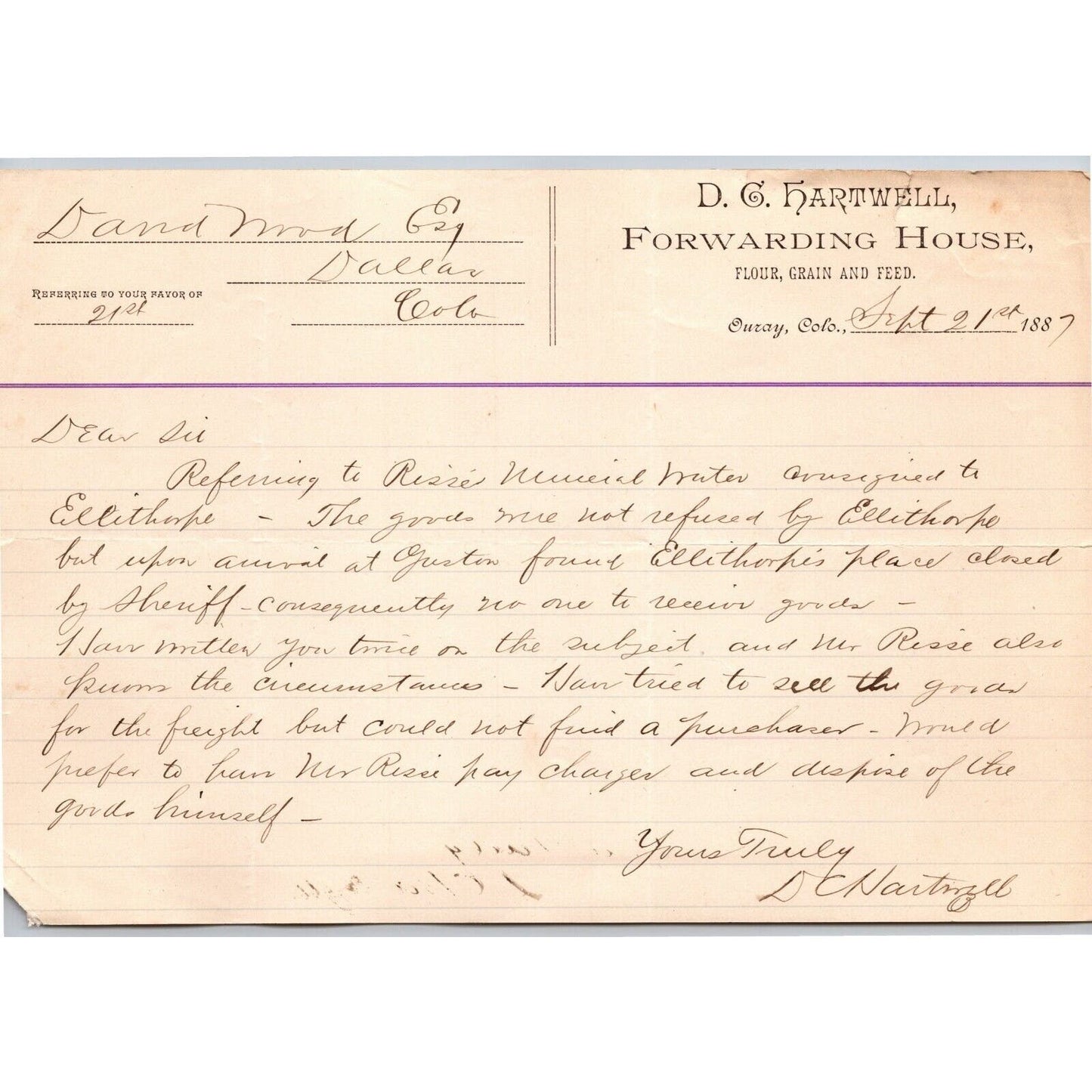1887 Ouray, CO "D.C. Hartwell" Flour Grain Feed Forwarding House Letterhead