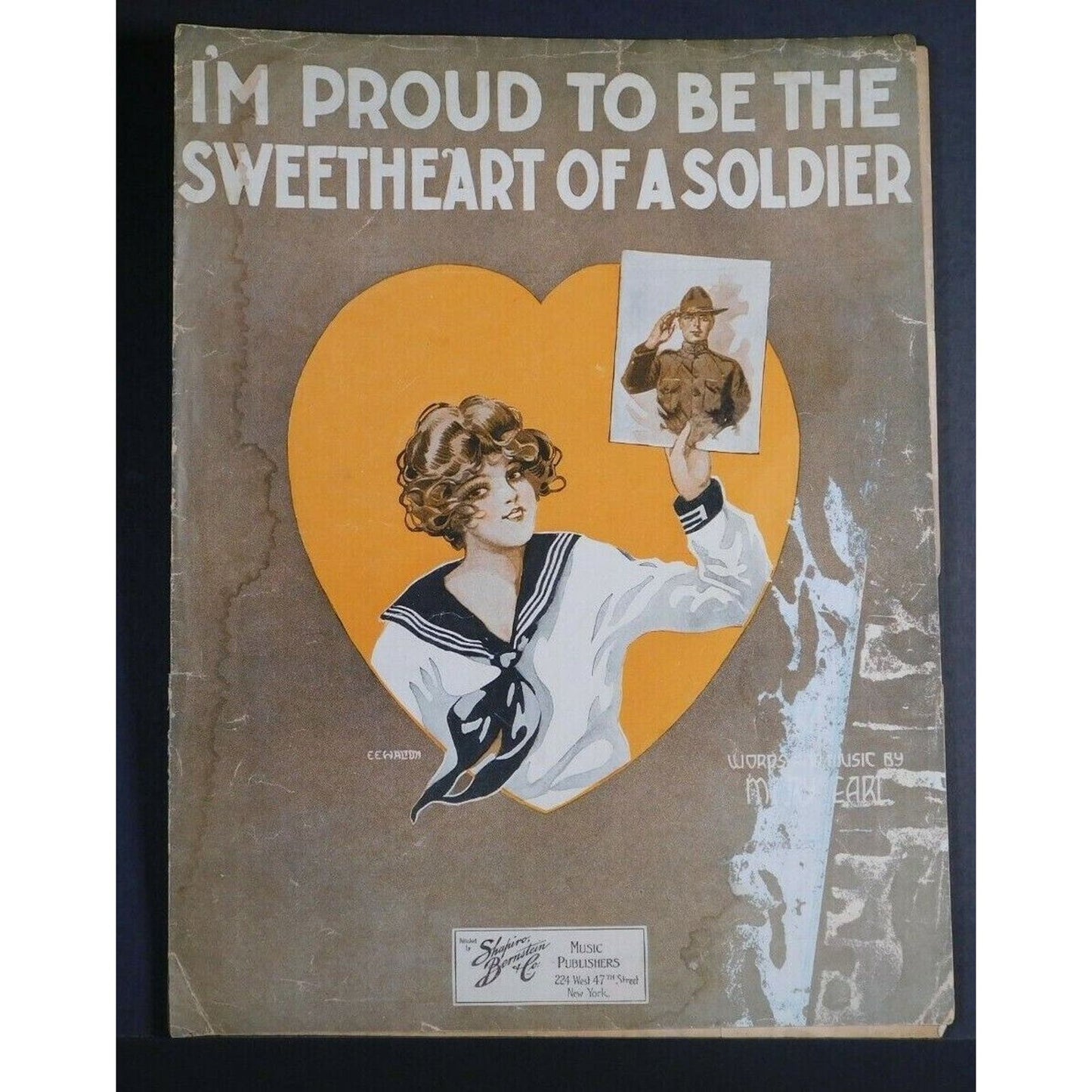 WWI Sheet Music - "I'm Proud To Be The Sweetheart Of A Soldier' Heart