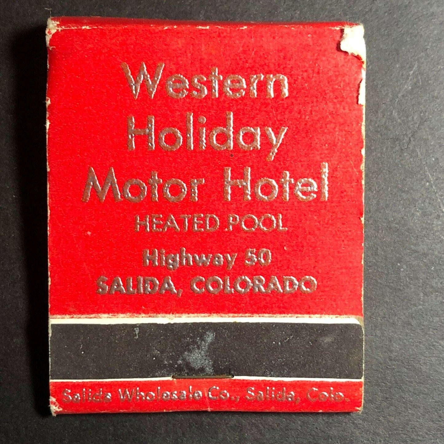 1960's-70's Full Matchbook - "Western Holiday Motor Hotel" Salida, CO