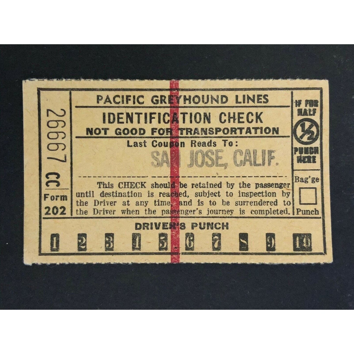 Pacific Greyhound Bus Lines I.D. Check / Ticket "San Jose" 26667 c1945-1955