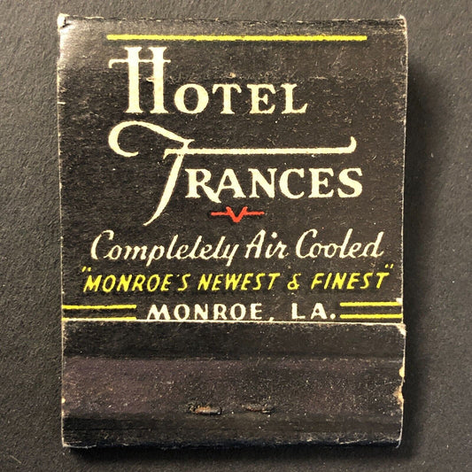 Hotel Frances Monroe, LA Vintage Full Matchbook c1930's-40's - Scarce