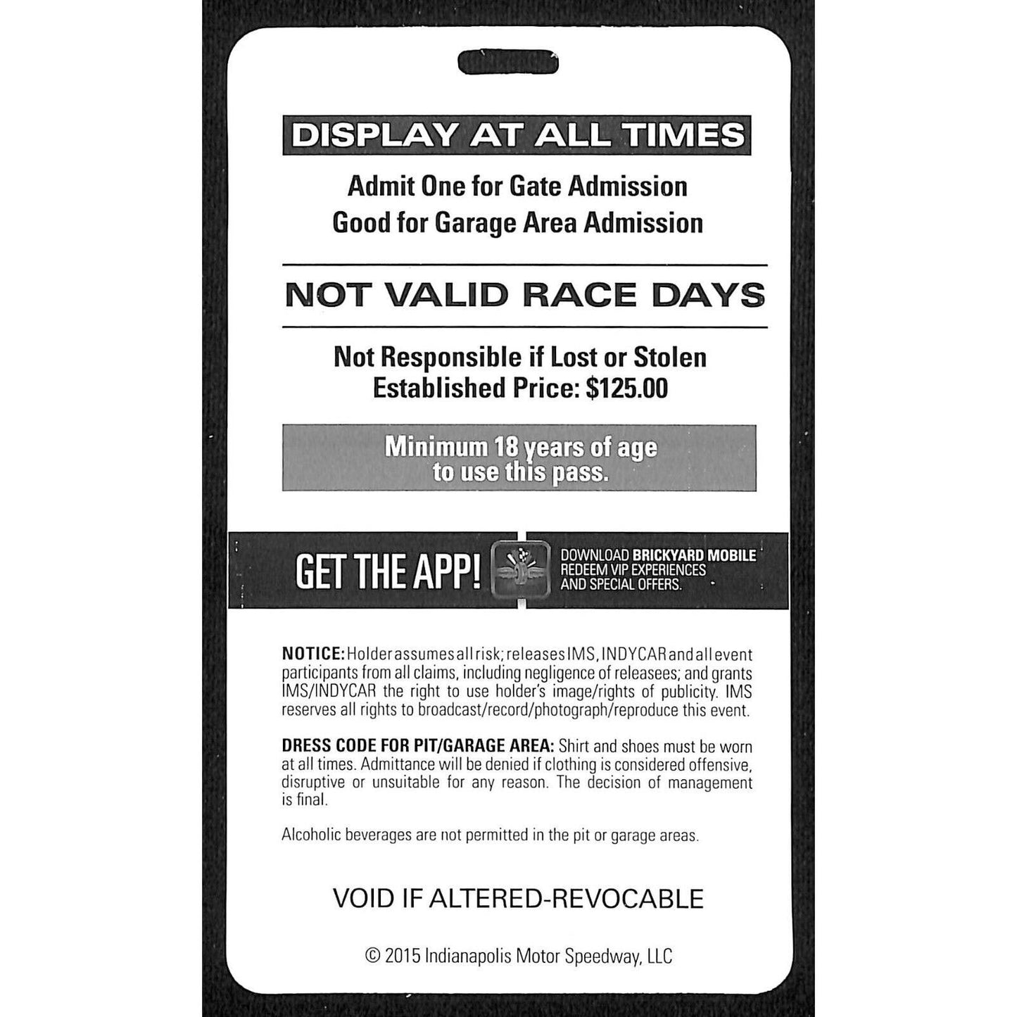 2015 Indy 500 Garage Access Ticket Pass Indianapolis IMS #0796 VGC