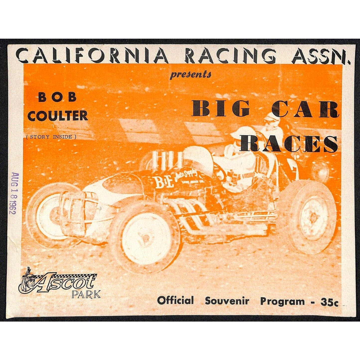 Scarce Aug 18 1962 CRA Big Car Races Auto Racing Program Ascot Bob Coulter 8pp.