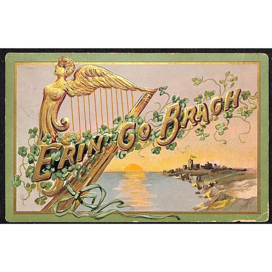 Ireland Tuck Postcard Erin Go Bragh Harp Embossed Gilt PM 1909