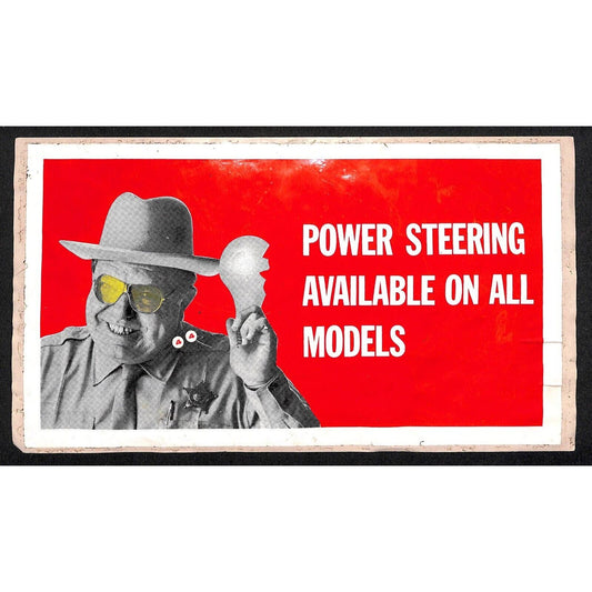 Large "Power Steering Available on All Models" Auto Dealer Sticker c1970