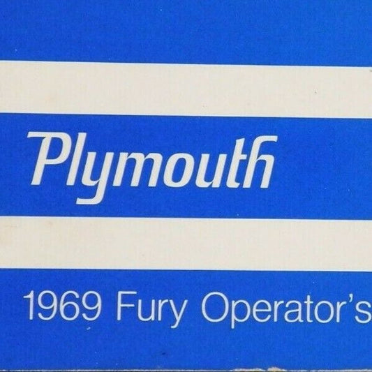 1969 Plymouth Fury 54pgs. Operator's Manual VGC / Nearly NOS