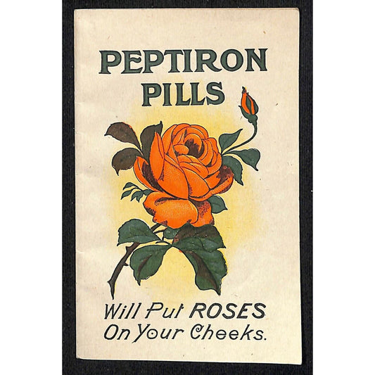 c1890's-1910 Peptiron Pills "Puts Roses On Your Cheeks" Booklet Trade Card 12pp.