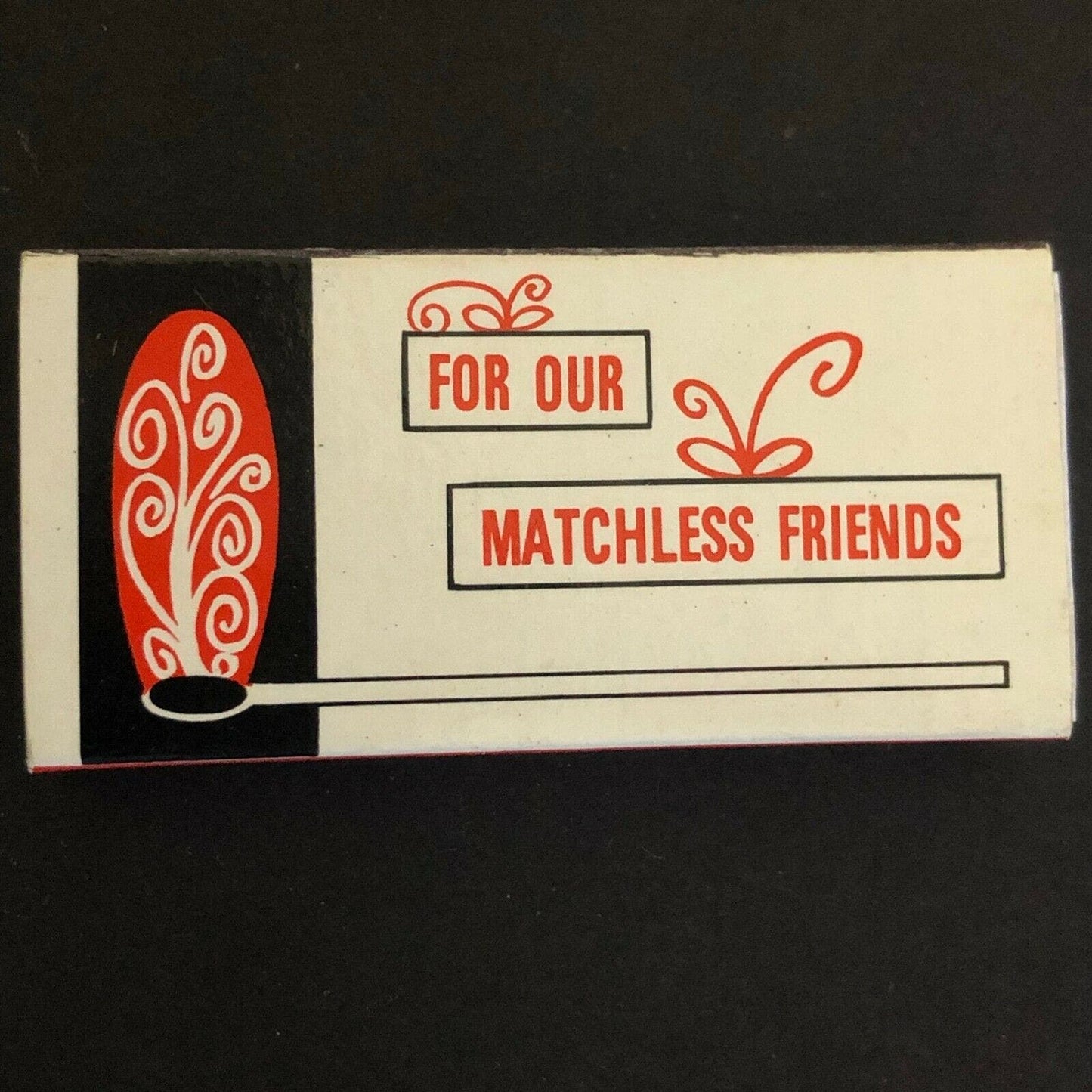 c1960's-70's Wooden Matchbox Matchbook - "For Our Matchless Friends" - White