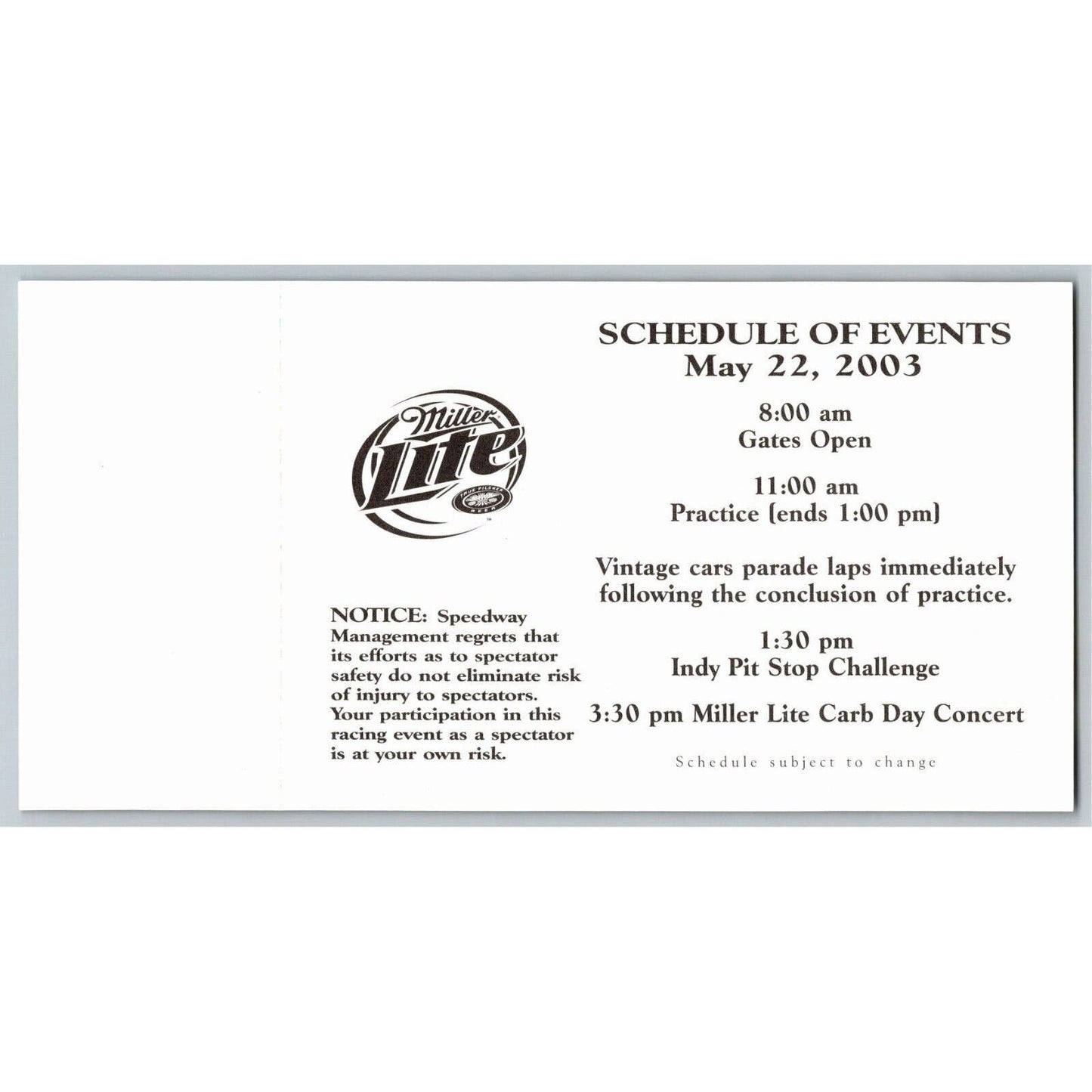 2003 Indy 500 Miller Lite Carb Day 5/22 Comp Ticket Stub #0030