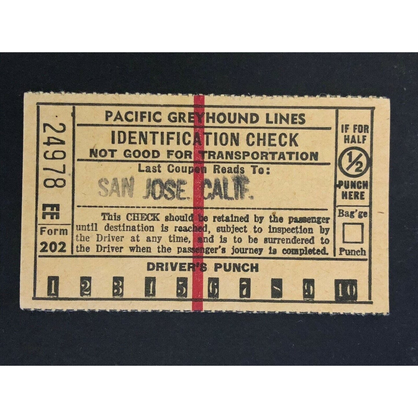 Pacific Greyhound Bus Lines I.D. Check / Ticket "San Jose" 24978 c1945-1955
