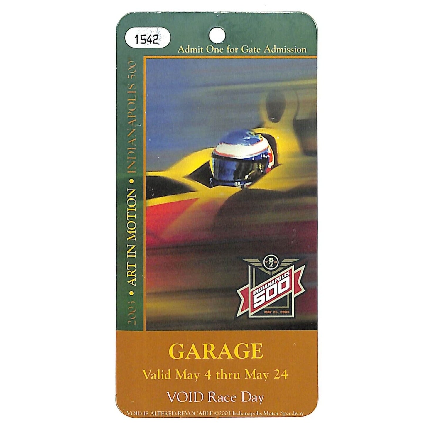 2003 Indy 500 Garage Pass / Gate Admission - Hard Plastic Indianapolis VGC