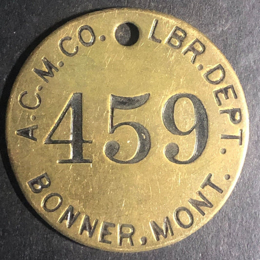 Anaconda Copper Mining Co. Bonner, MONT MT Brass Tool Check Tag #459 Scarce
