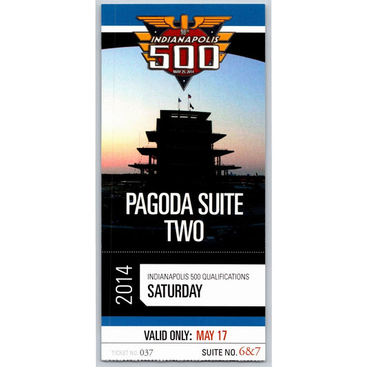 2014 Indy 500 Qualifications Saturday 5/17 Pagoda Suite Two Ticket Stub #037
