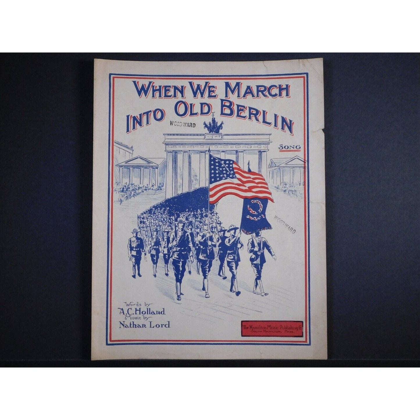 WWI Sheet Music - "When We March Into Old Berlin" Flag Red White Blue Marching