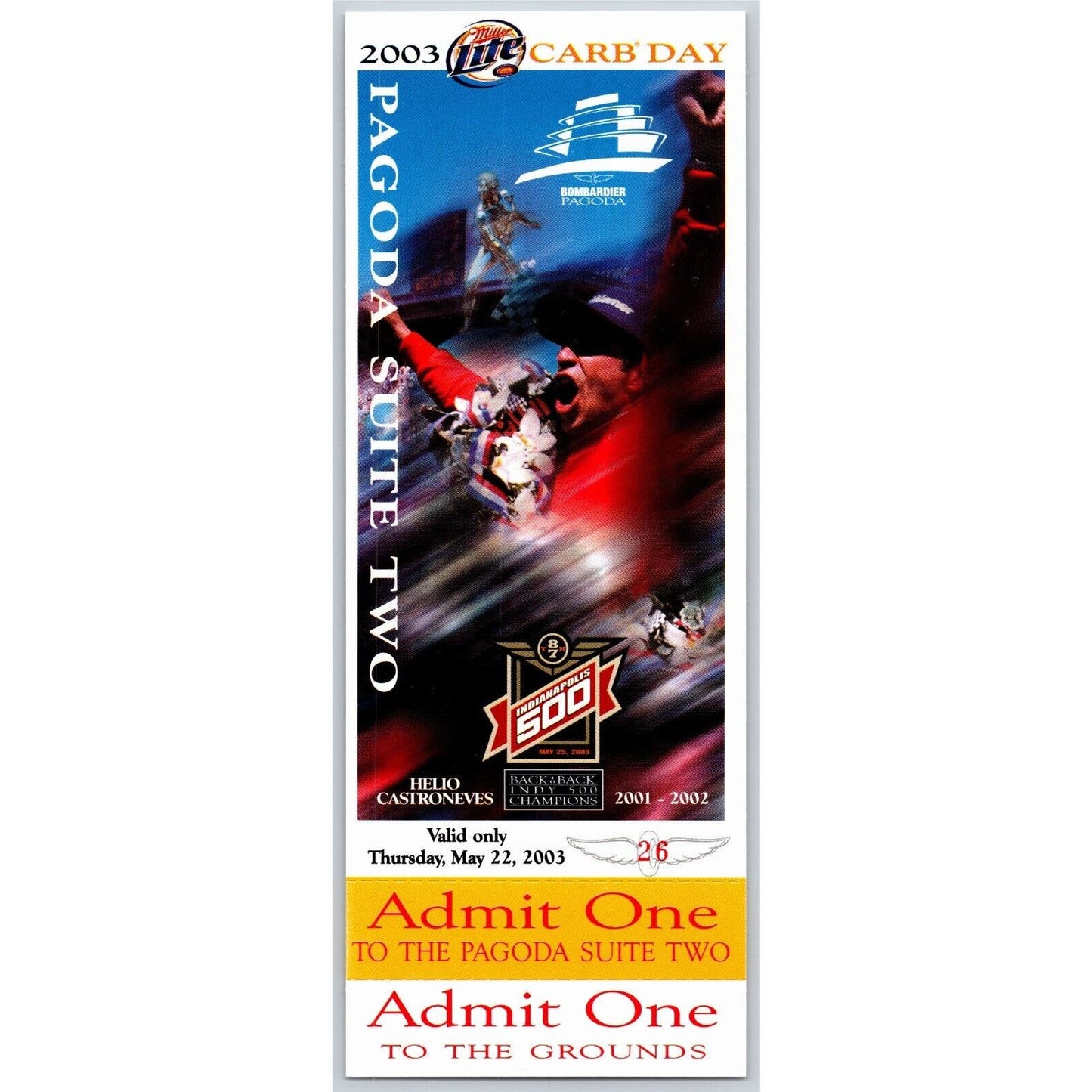 2003 Indy 500 Thursday 5/22 Pagoda Suite Two Unused Ticket IMS #26
