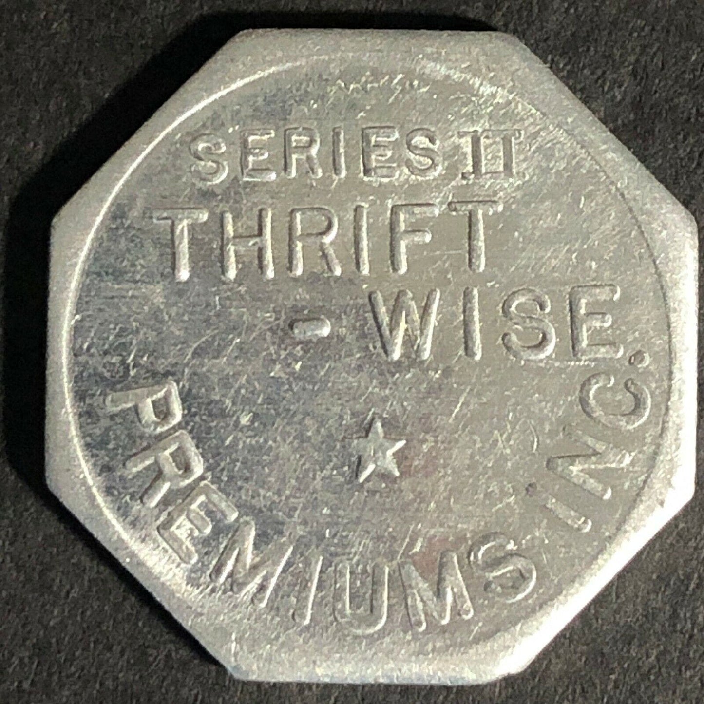 Thrift-Wise Premium Inc. (Buffalo, NY) Octagon Alum Token 22.6mm c1950's