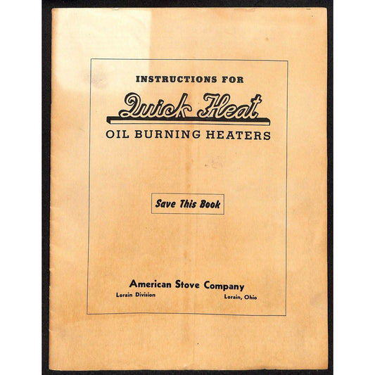 American Stove Co. Quick Heat Instructions 13pp w/ Envelope c1957 Scarce