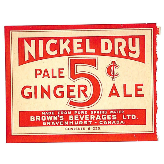 Nickle Dry Pale Ginger Ale Brown's Beverages Paper Soda Label Gravenhurst c1930s