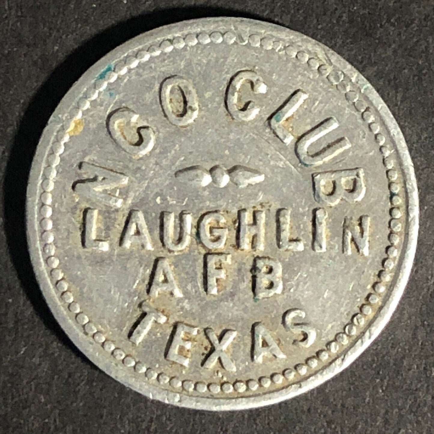 NCO Club Laughlin AFB Texas G/F 5c Aluminum Token 22.3mm Very Scarce