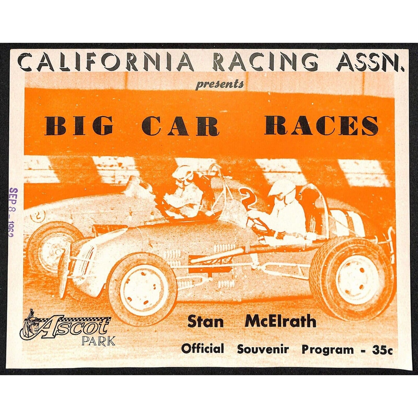 Scarce 9/8 1962 Big Car Auto CRA Racing Program Ascot Park Gardena 8pp.