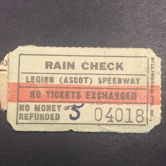 Auto Racing Legion Ascot Speedway Rain Check / Ticket 04018