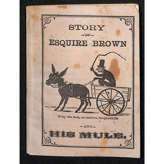 Dr. Bull's Cough Syrup "Story of Esquire Brown and His Mule" Trade Booklet 24pp
