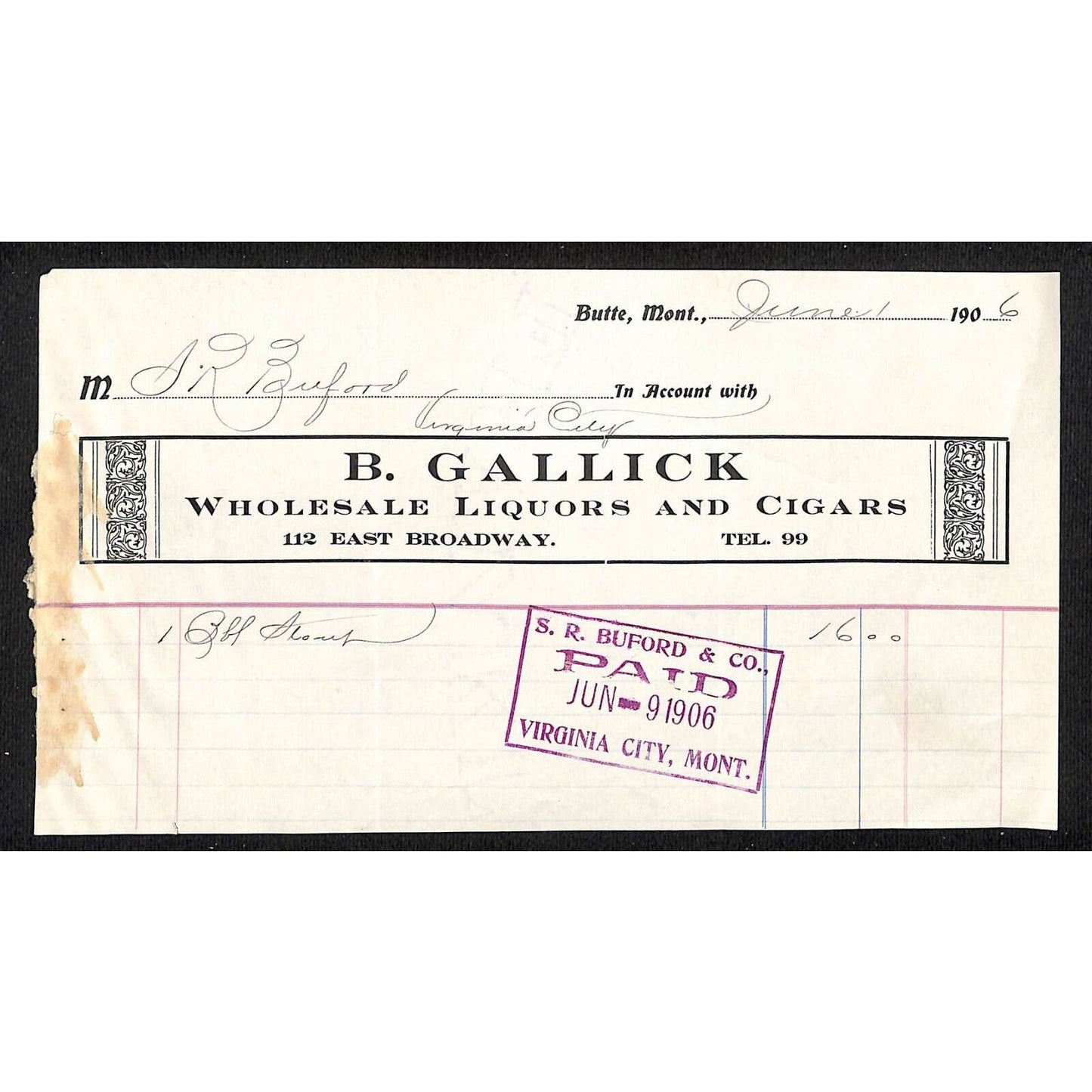 Butte, MT B. Gallick Liquors Cigars 1906 Buford* Virginia City Billhead