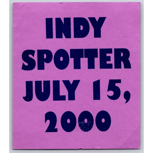 Indy Spotter 2000 July 15 3 3/4" x 4 1/2" ID Card IMS Indy 500 Racing - Scarce