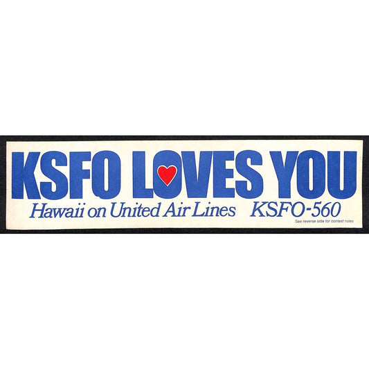 KSFO LOVES YOU Hawaii on United Airlines KSFO-560 Radio Bumper Sticker c1970