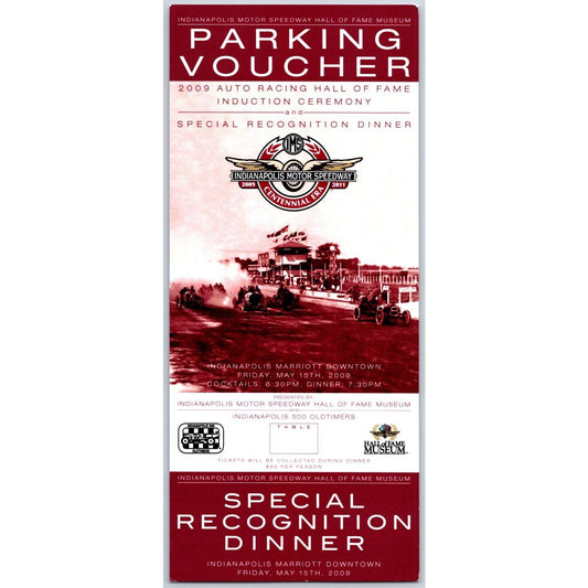 Indianapolis 500 2009 Hall of Fame Induction / Dinner Parking Voucher Scarce