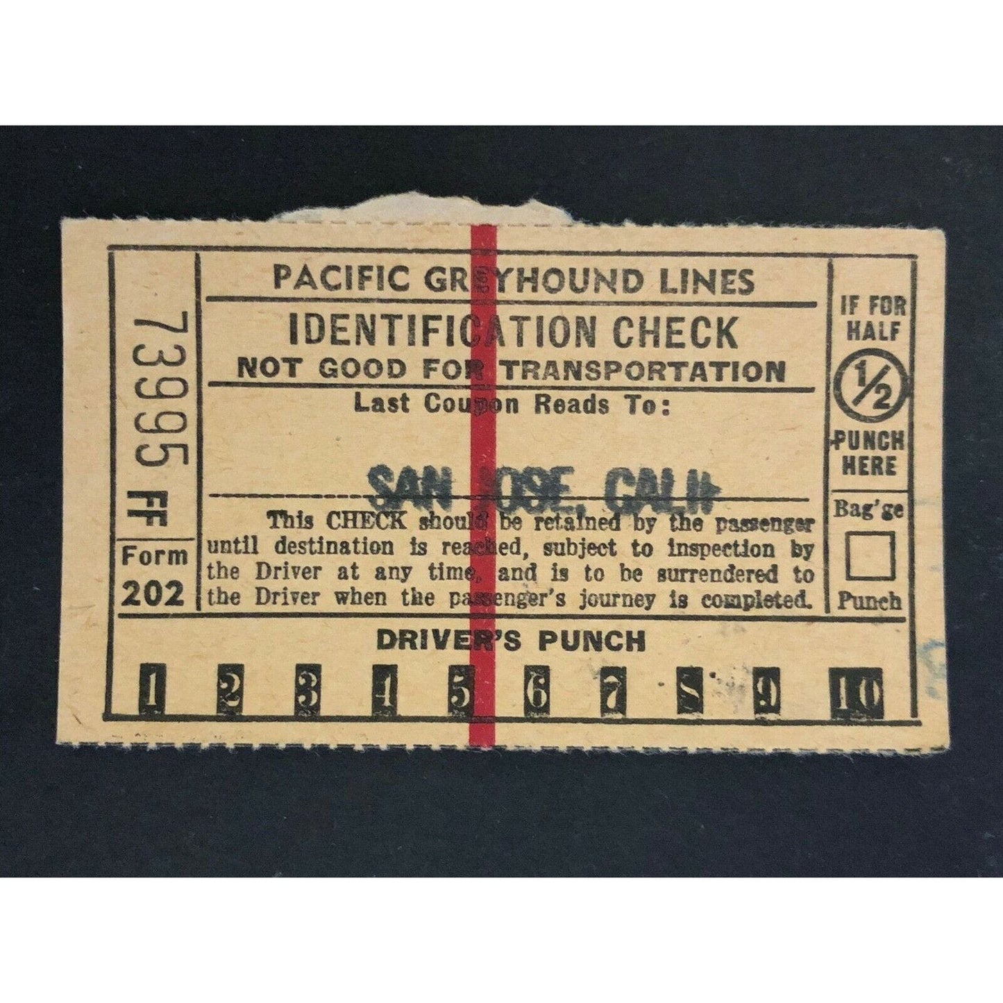 Pacific Greyhound Bus Lines I.D. Check / Ticket "San Jose" 73995 c1945-1955