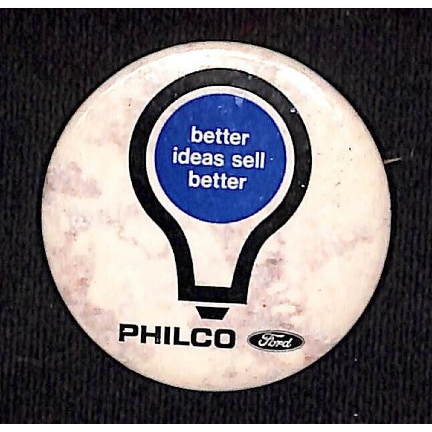 Ford / Philco Light Bulb "Better Ideas Sell Better" Pinback Button c1970's