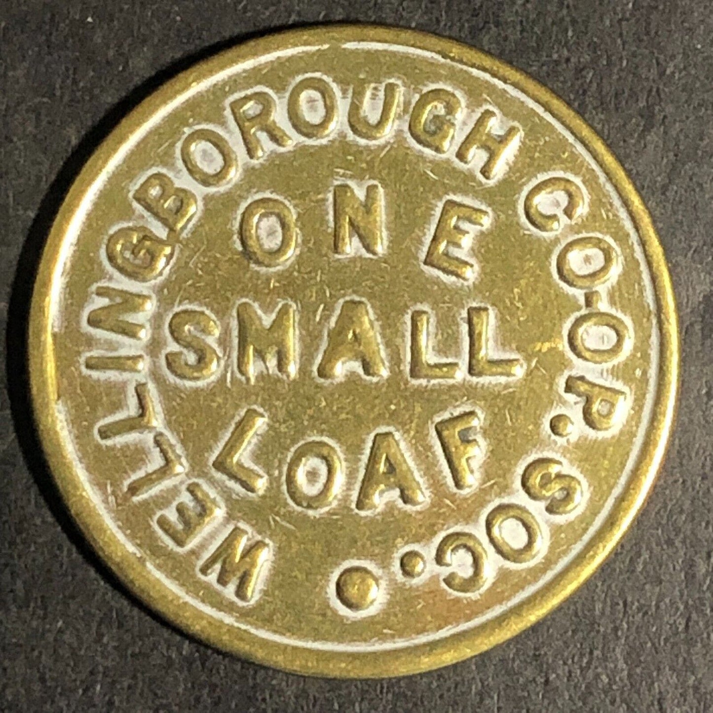 Wellingborough CO-OP Society Brass "One Small Loaf" Trade Token 22.5mm