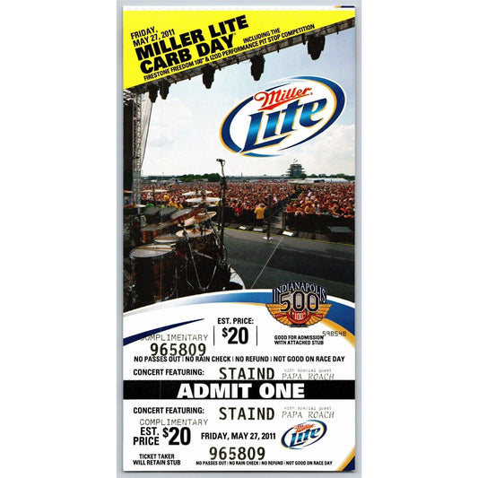 2011 Indy 500 Miller Lite Carb Day 5/27 Unused Ticket Staind #809