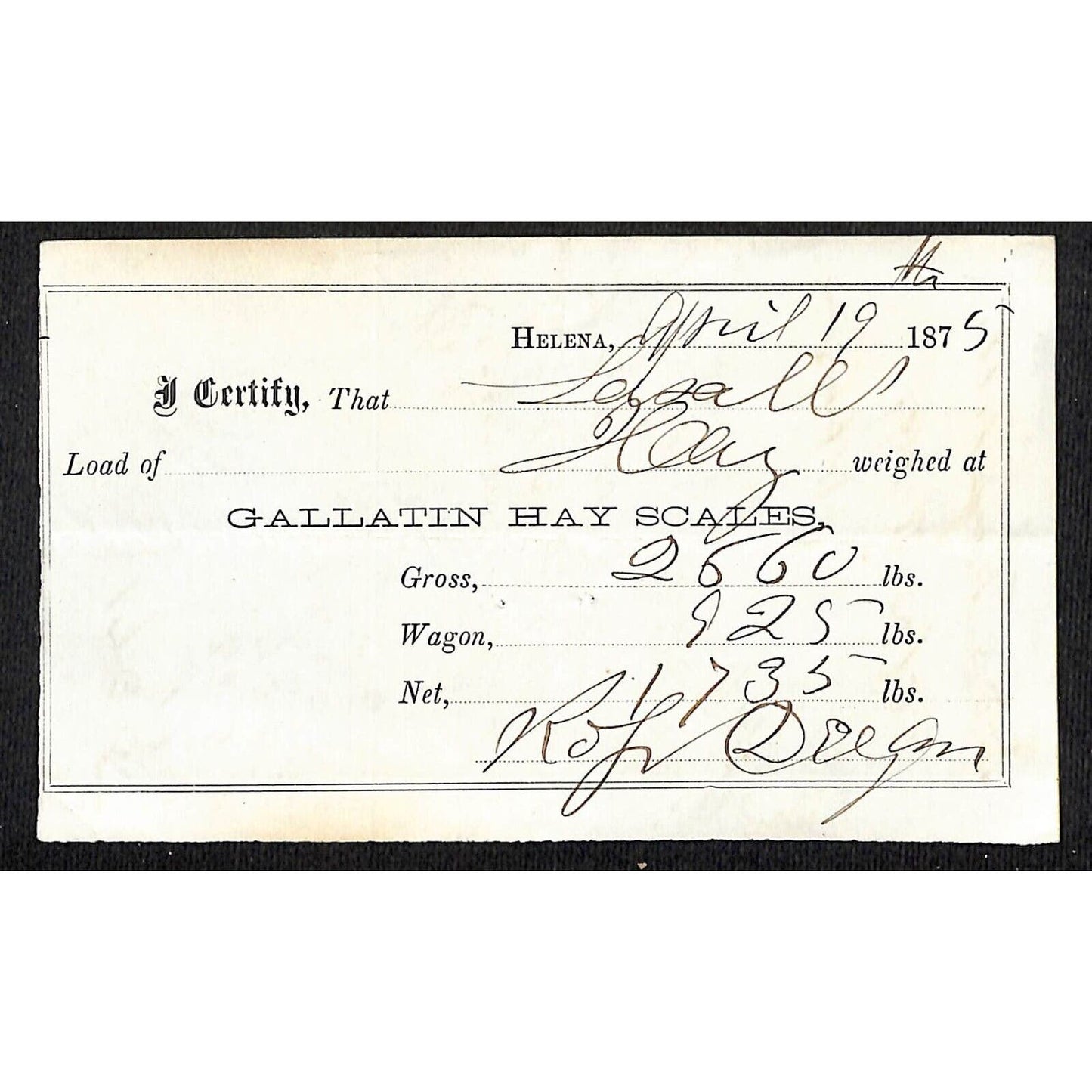 Helena Montana 1875 Gallatin Hay Scales 735 lbs. Receipt / Billhead