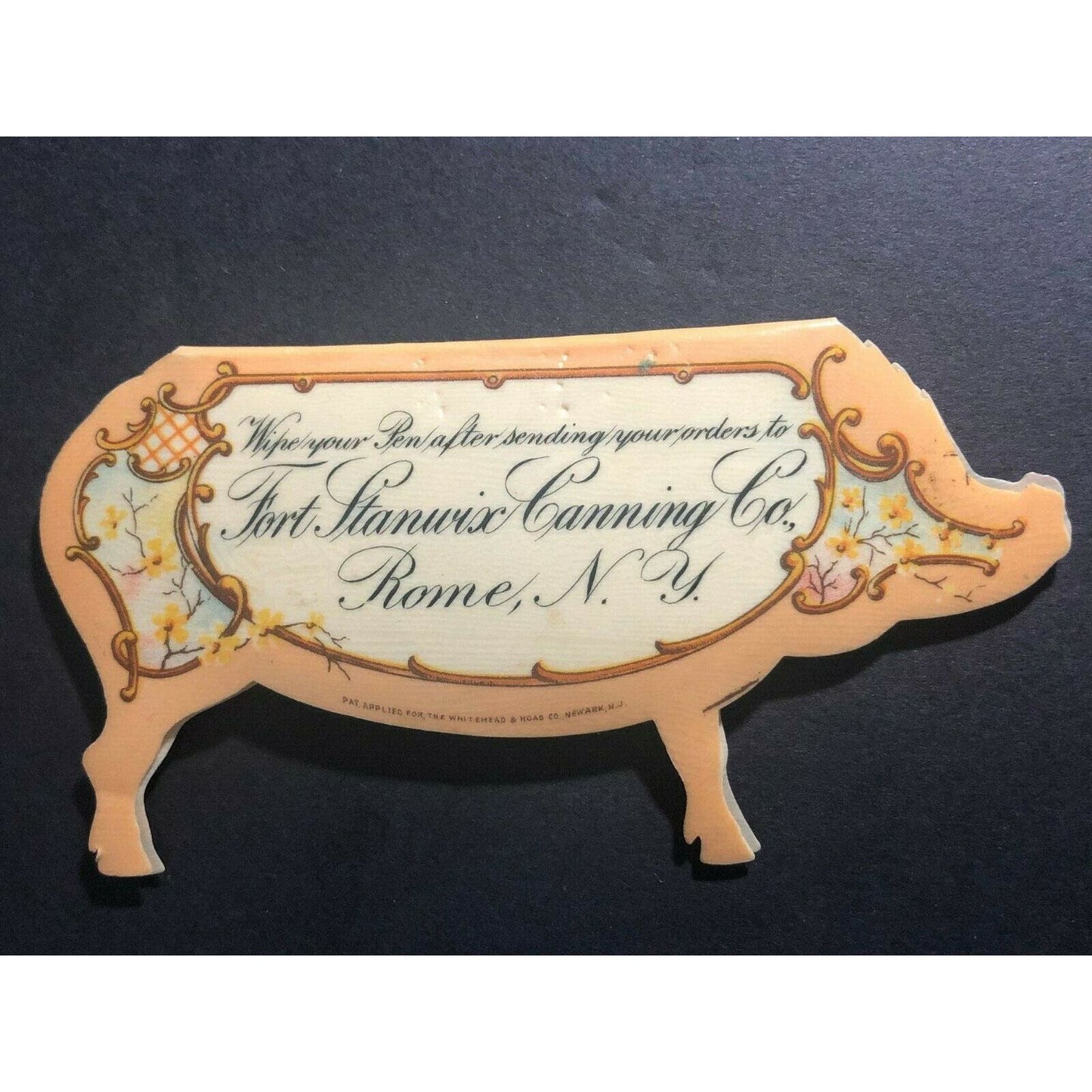 Figural Whitehead & Hoag Celluloid Pig Shaped Adv. Pen Wipe Fort Stanwix Canning